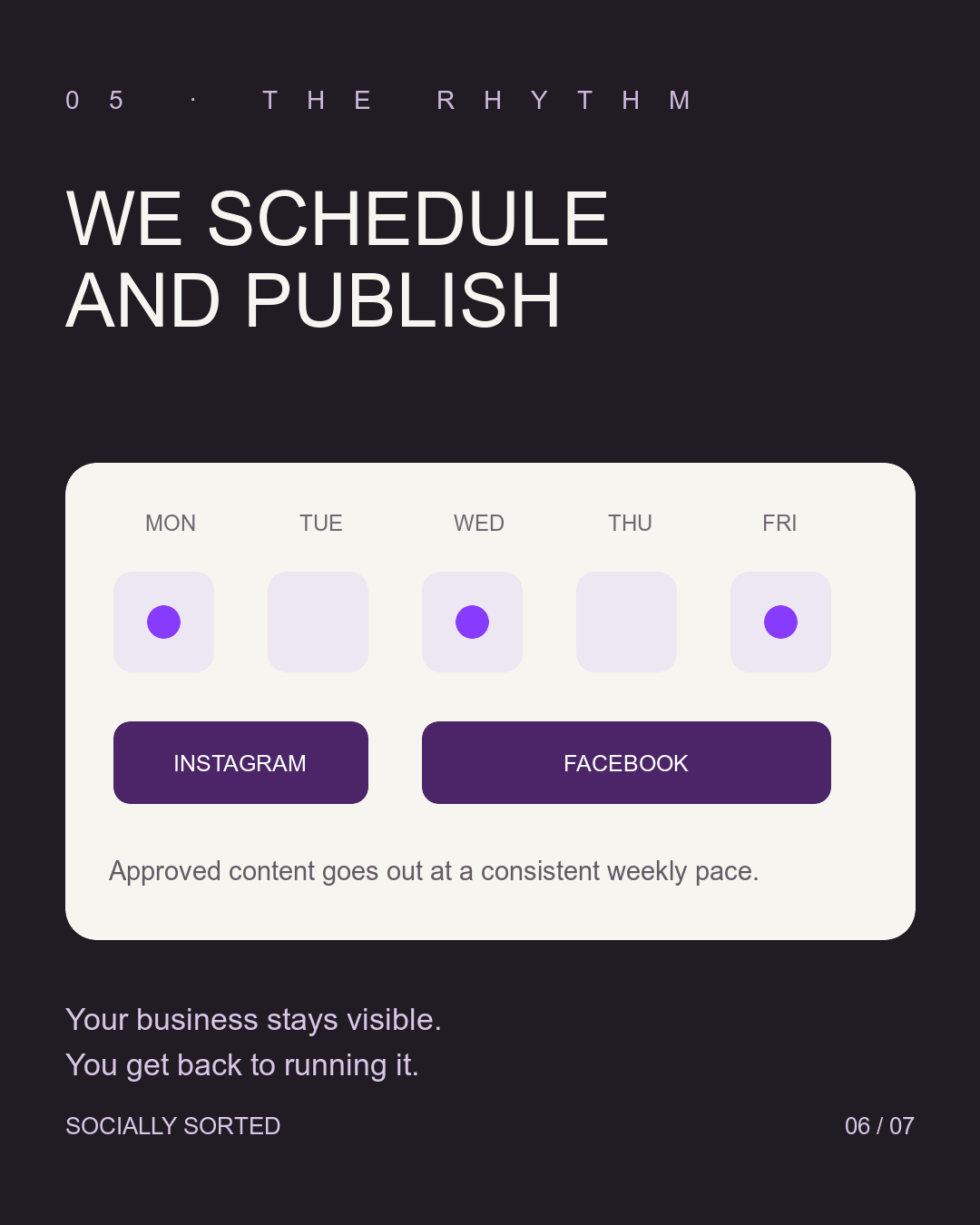 Slide 6 of 7: We schedule and publish on Instagram and Facebook